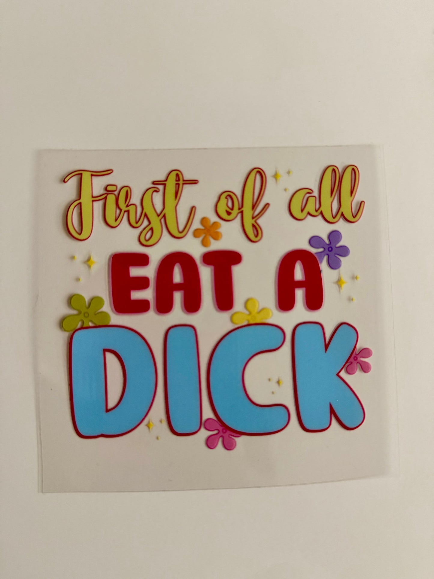 Eat A Dick Decal