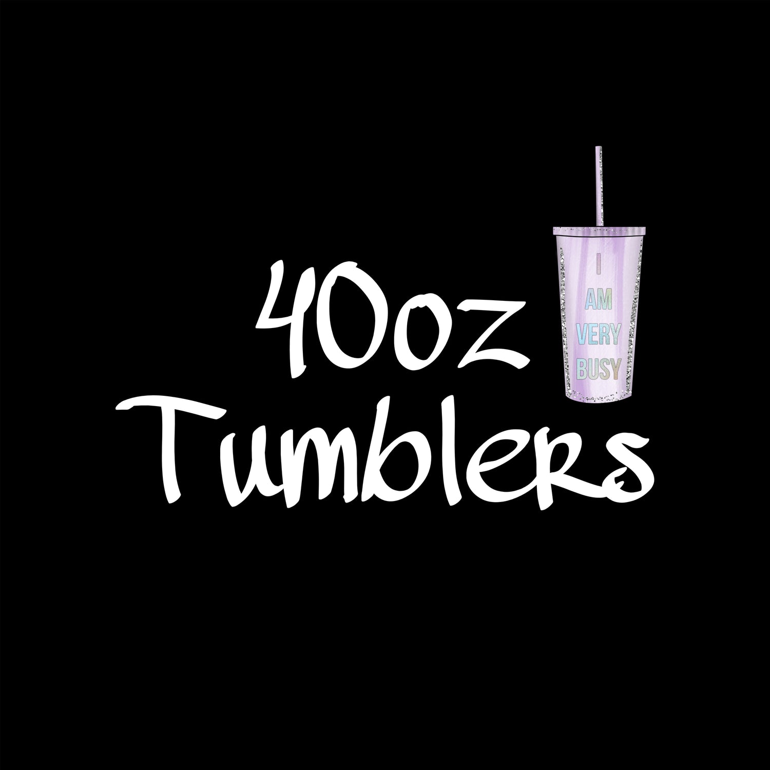 40oz Tumblerz