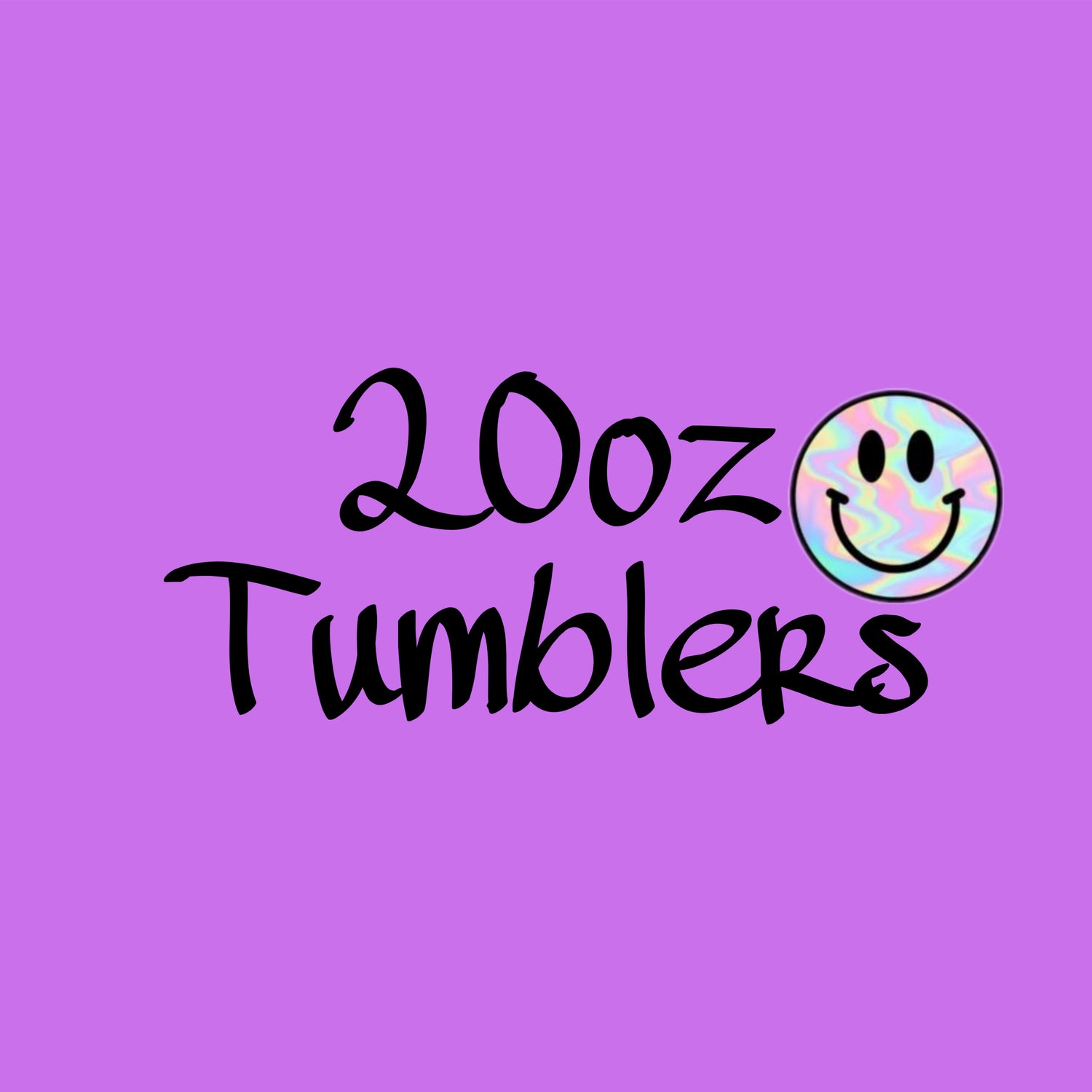 20oz Tumblerz