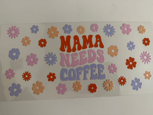 Floral Mama Needs Coffee Wrap