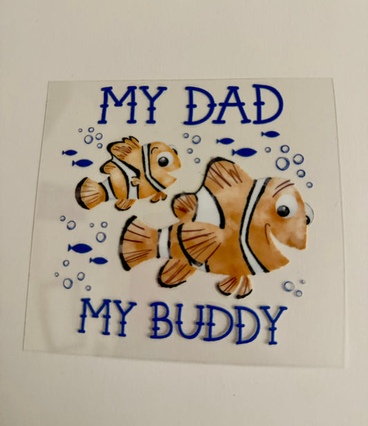 My Dad, My Buddy Decal